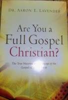 Are You a Full Gospel Christian?
