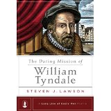 The Daring Mission of  William Tyndale