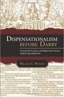 Dispensationalism Before Darby