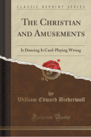 The Christian and Amusements