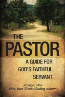 The Pastor:  A Guide For God’s Faithful Servant