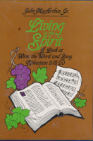Living in the Spirit: A Look at Wine, Word, and Song