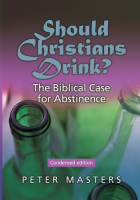 Should Christians Drink?